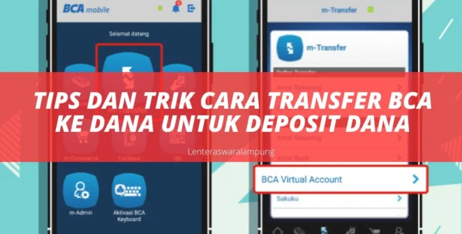 Tips Dan Trik Cara Transfer BCA Ke DANA Untuk Deposit DANA
