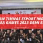 Kesiapan Timnas Esport Indonesia Di Sea Games 2023 Demi Emas