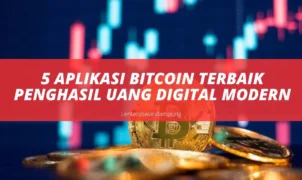 5 Aplikasi Bitcoin Terbaik Penghasil Uang Digital Modern
